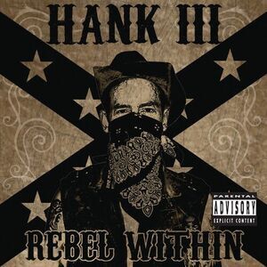 Hank Williams III - Rebel Within  CD